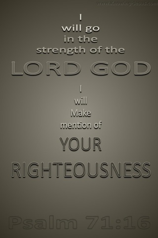 Psalm 71:16 Go In The Strength Of God (gray)